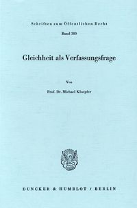 Bild vom Artikel Gleichheit als Verfassungsfrage. vom Autor Michael Kloepfer