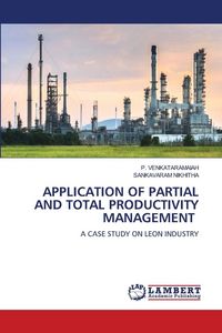 Produktbild: APPLICATION OF PARTIAL AND TOTAL PRODUCTIVITY MANAGEMENT