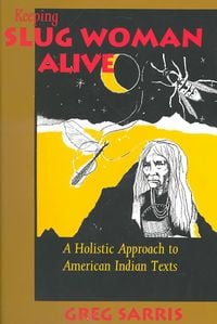 Produktbild: Sarris, G: Keeping Slug Woman Alive