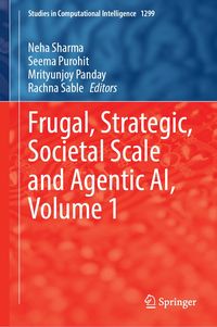 Produktbild: Frugal, Strategic, Societal Scale and Agentic AI, Volume 1