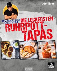 Produktbild: Markus Krebs empfiehlt: Die leckersten Ruhrpott-Tapas