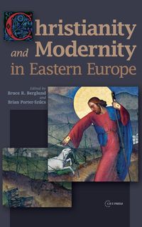 Produktbild: Christianity and Modernity in Eastern Europe