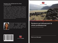 Produktbild: Facteurs qui influencent le choix professionnel