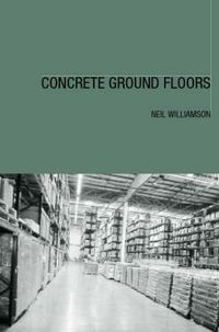 Produktbild: Concrete Ground Floors: Materials, Specification, Construction and Repair