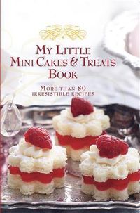 Produktbild: My Little Mini Cakes & Treats Book
