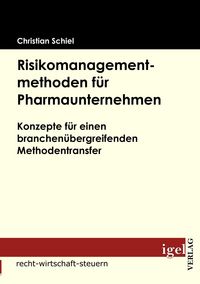 Produktbild: Risikomanagementmethoden f&uuml;r Pharmaunternehmen