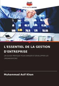 Produktbild: L'ESSENTIEL DE LA GESTION D'ENTREPRISE