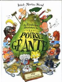 Produktbild: La fabuleuse histoire de la poire g&eacute;ante