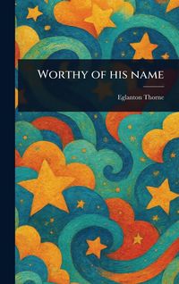 Produktbild: Worthy of His Name