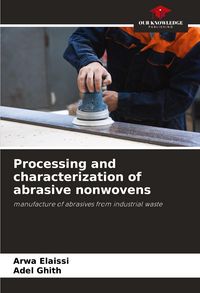 Produktbild: Processing and characterization of abrasive nonwovens