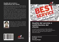 Produktbild: Qualit&agrave; del servizio e soddisfazione del cliente