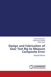 Produktbild: Design and Fabrication of Gear Test Rig to Measure Composite Error