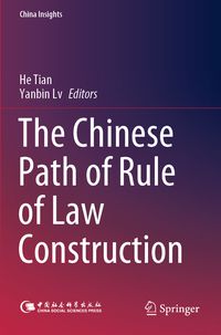 Produktbild: The Chinese Path of Rule of Law Construction