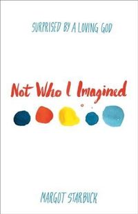 Produktbild: Not Who I Imagined