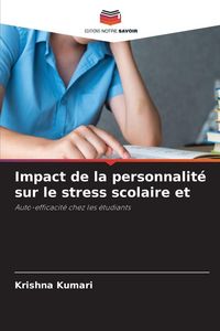 Produktbild: Impact de la personnalit&eacute; sur le stress scolaire et