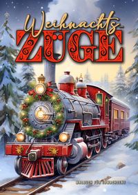 Produktbild: Weihnachtsz&uuml;ge Malbuch f&uuml;r Erwachsene