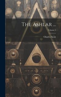 Produktbild: The Ashlar ...; Volume 1