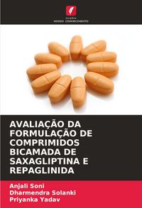 Produktbild: Avalia&ccedil;&atilde;o Da Formula&ccedil;&atilde;o De Comprimidos Bicamada De Saxagliptina E Repaglinida