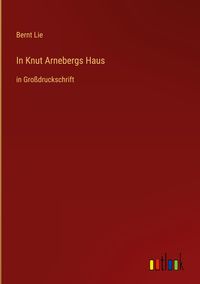 Produktbild: In Knut Arnebergs Haus