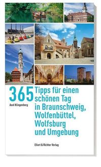 Bild vom Artikel 365 Tipps für einen schönen Tag in Braunschweig, Wolfsburg, Wolfenbüttel und Umgebung vom Autor Axel Klingenberg