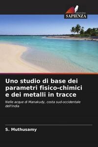 Produktbild: Uno studio di base dei parametri fisico-chimici e dei metalli in tracce