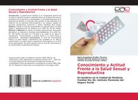 Produktbild: Conocimiento y Actitud Frente a la Salud Sexual y Reproductiva
