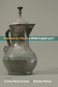 Produktbild: What Kind of a Thing Is a Middle English Lyric?
