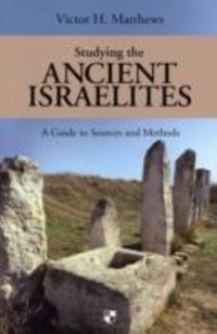 Produktbild: Matthews, V: Studying the Ancient Israelites