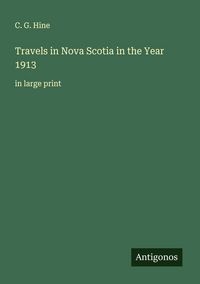 Produktbild: Travels in Nova Scotia in the Year 1913