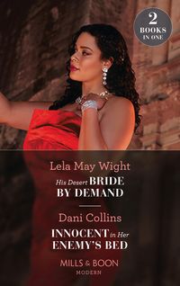 Produktbild: His Desert Bride By Demand / Innocent In Her Enemy's Bed