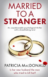 Produktbild: MARRIED TO A STRANGER an unputdownable psychological thriller with a breathtaking twist