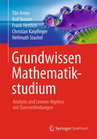 Produktbild: Grundwissen Mathematikstudium - Analysis und Lineare Algebra mit Querverbindungen