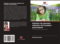 Produktbild: Enfants de parents atteints de troubles psychiques