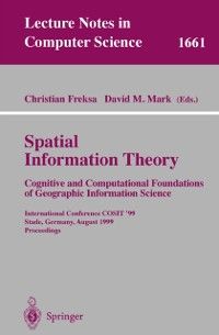 Produktbild: Spatial Information Theory. Cognitive and Computational Foundations of Geographic Information Science
