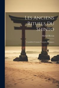 Produktbild: Les Anciens Rituels Du Shinto