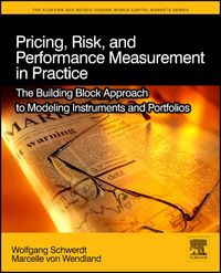 Produktbild: Pricing, Risk, and Performance Measurement in Practice