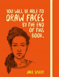 Produktbild: You Will be Able to Draw Faces by the End of This Book