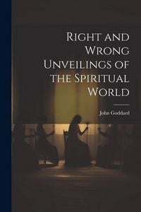 Produktbild: Right and Wrong Unveilings of the Spiritual World