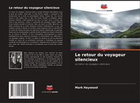 Produktbild: Le retour du voyageur silencieux