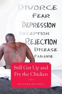 Produktbild: Still Get Up and Fry the Chicken