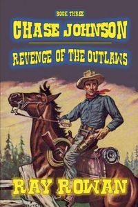 Produktbild: Chase Johnson - Revenge of the Outlaws