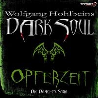 Produktbild: Wolfgang Hohlbeins Dark Soul 1: Opferzeit