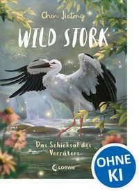Produktbild: Wild Stork (Band 2) - Das Schicksal des Verr&auml;ters