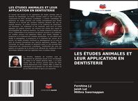Produktbild: Les &Eacute;tudes Animales Et Leur Application En Dentisterie