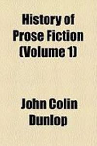 Produktbild: History of Prose Fiction (Volume 1)