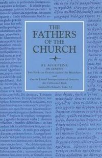 Produktbild: On Genesis Two Books on Genesis Against the Manichees; And, On the Literal Interpretation of Genesis, an Unfinished Book