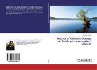 Produktbild: Impact of CLimate Change on Fresh water ecosystem services