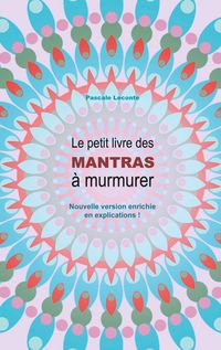 Produktbild: Le petit livre des Mantras &agrave; murmurer 2
