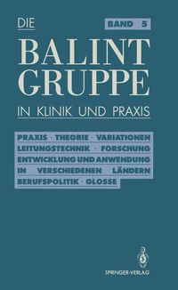 Produktbild: Die Balint-Gruppe in Klinik und Praxis