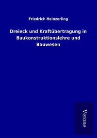 Produktbild: Dreieck und Kraft&uuml;bertragung in Baukonstruktionslehre und Bauwesen